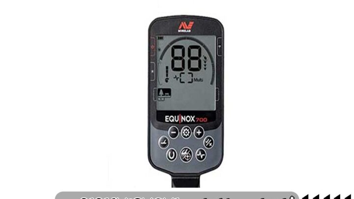 نقد و بررسی Minelab Equinox 700: مزایا و معایب